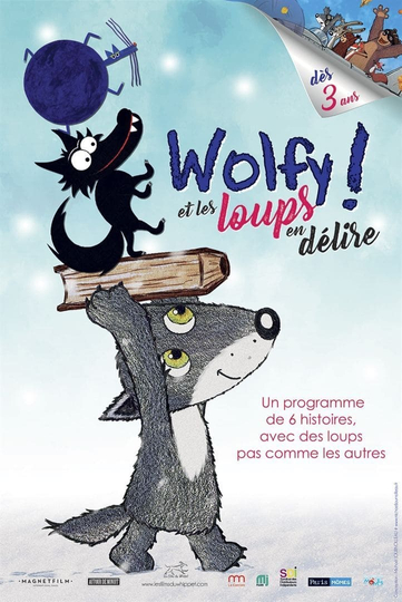 Wolfy ! Et les loups en délire Poster