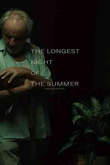 The Longest Night of the Summer Poster