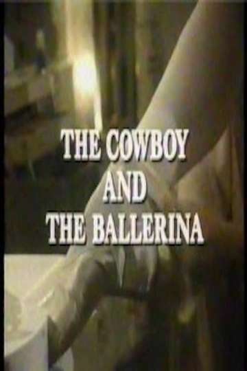 The Cowboy and the Ballerina Poster