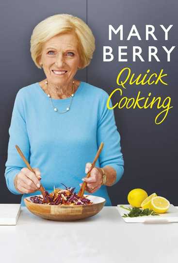 Mary Berry's Quick Cooking