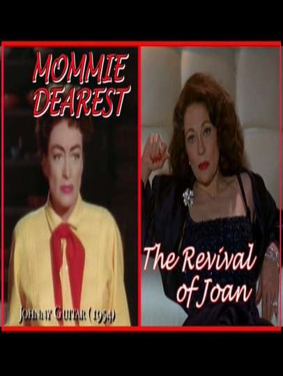 Mommie Dearest The Revival of Joan