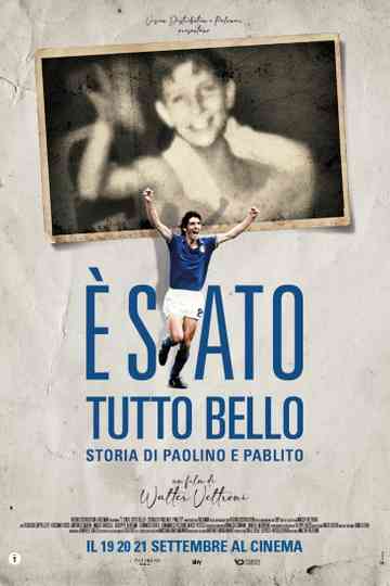 È stato tutto bello  Storia di Paolino e Pablito