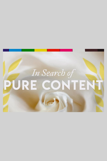 In Search of Pure Content Poster