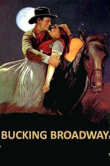 Bucking Broadway Poster