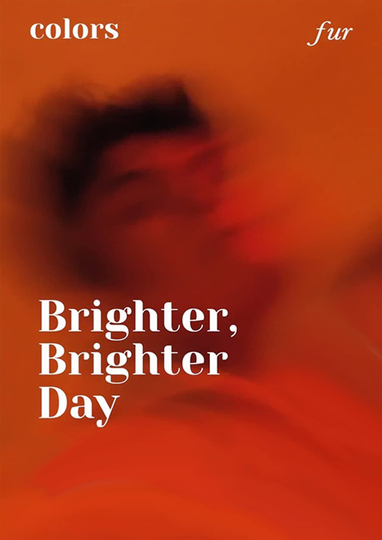 Brighter Brighter Day