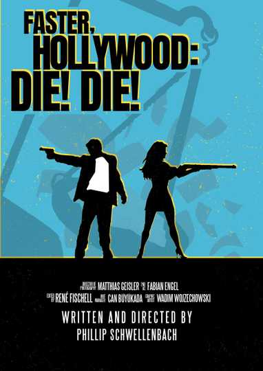 Faster Hollywood Die Die Poster