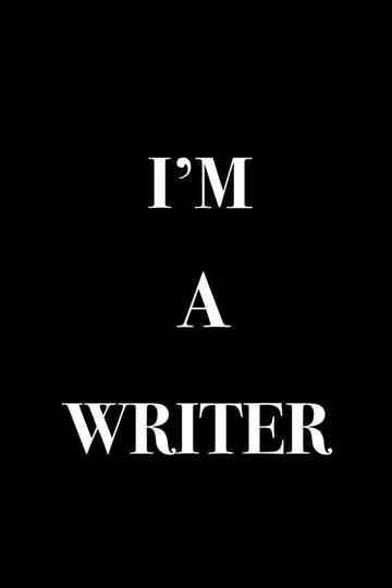 Im a Writer
