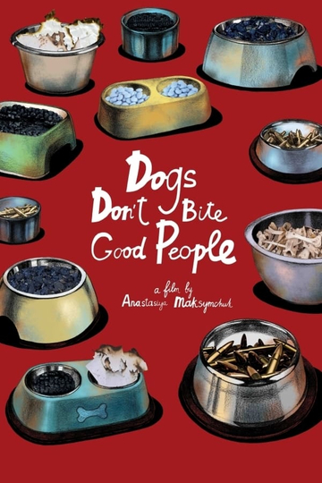 Dogs Dont Bite Good People