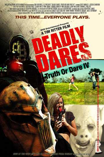 Deadly Dares Truth or Dare Part IV Poster