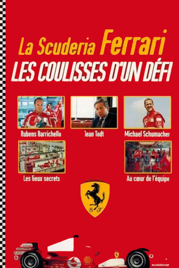 La Scuderia Ferrari  Les coulisses dun défi