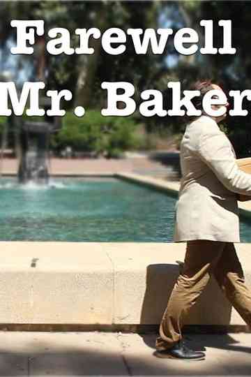 Farewell Mr Baker Poster