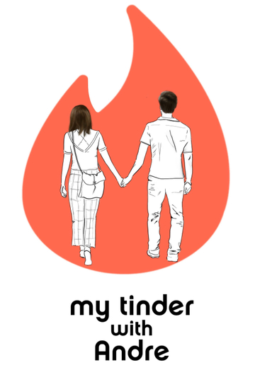 My Tinder with Andre Poster