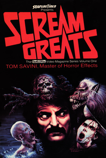 Scream Greats, Vol.1: Tom Savini, Master of Horror Effects