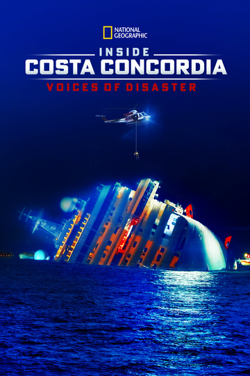 Inside Costa Concordia Voices of Disaster