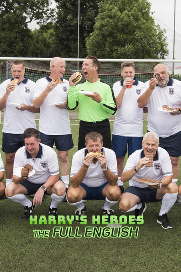 Harry’s Heroes: The Full English