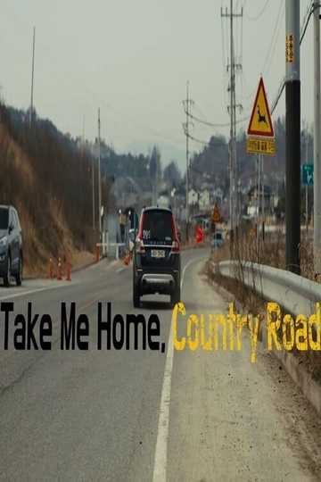 Take Me Home Country Roads