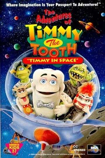 The Adventures of Timmy the Tooth Timmy in Space Poster