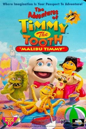 The Adventures of Timmy the Tooth: Malibu Timmy Poster