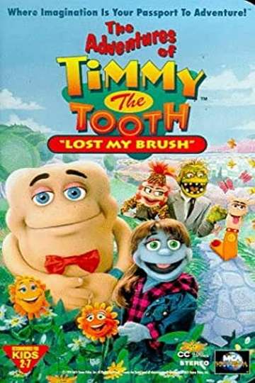 The Adventures of Timmy the Tooth Lost My Brush Poster