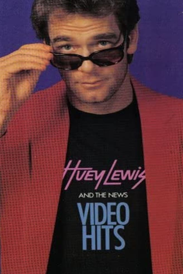 Huey Lewis and The News Video Hits