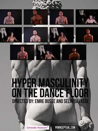 Hyper Masculinity on the Dancefloor