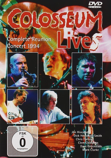 Colosseum: Complete Reunion Concert 1994