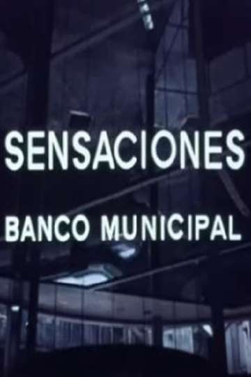 Sensaciones  Banco Municipal