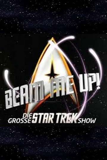 Beam me Up  Die große Star Trek Show Poster