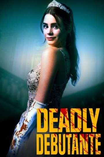 Deadly Debutante Poster