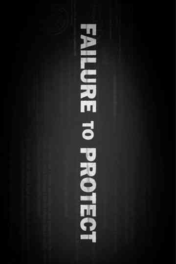 Failure to Protect
