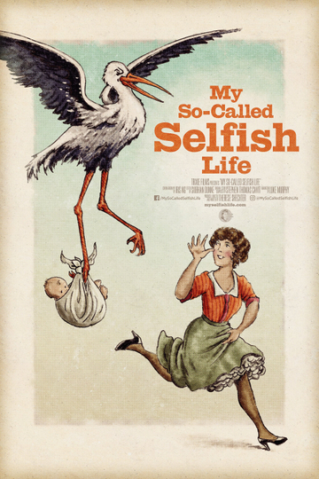 My So-Called Selfish Life Poster