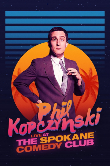 Phillip Kopczynski Live at Spokane Comedy Club Poster