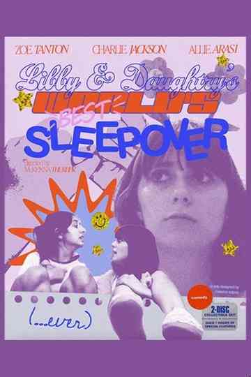 Libby and Daughtrys Worlds Best Sleepover Ever