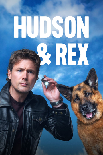 Hudson & Rex Cast & Crew | Moviefone