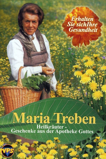 Maria Treben  Heilkräuter Geschenke aus der Apotheke Gottes Poster