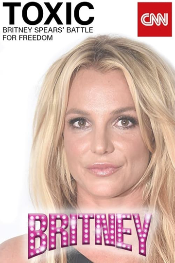 Toxic Britney Spears Battle For Freedom