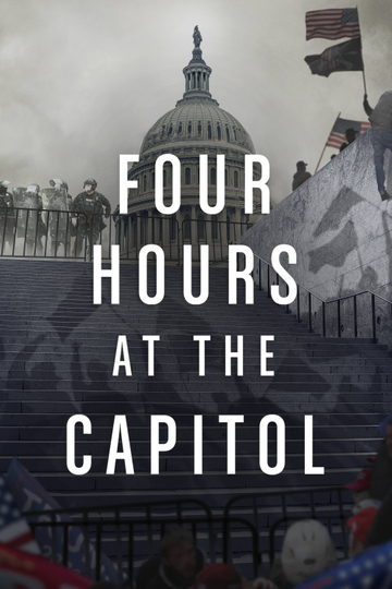 Four Hours at the Capitol Poster