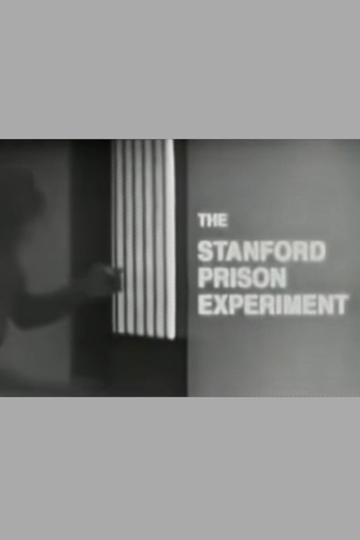 The Stanford Prison Experiment