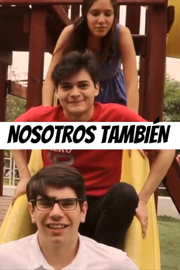 Nosotros también Poster