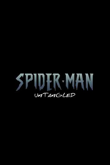 Spider-Man: Untangled Poster