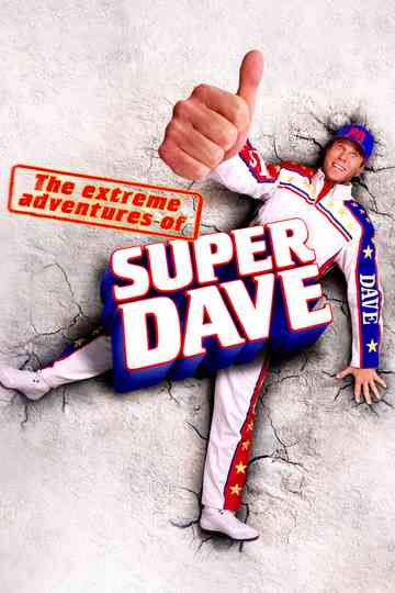 The Extreme Adventures of Super Dave Poster