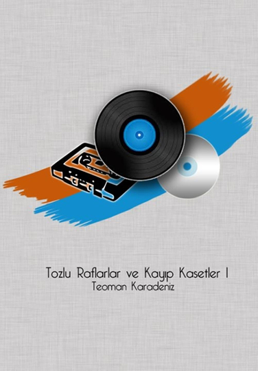 Tozlu Raflar ve Kayıp Kasetler Poster