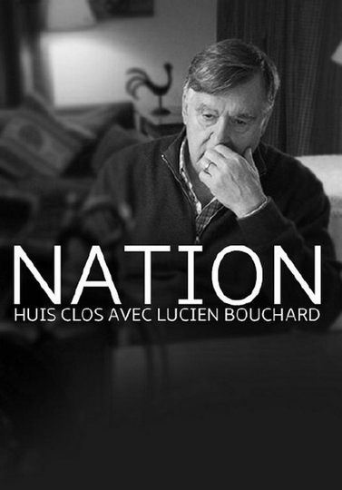 Nation - un huis clos avec Lucien Bouchard