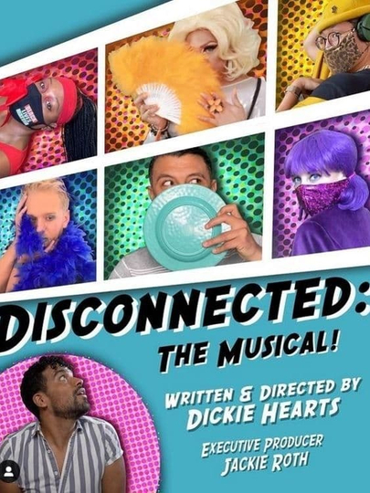 Disconnected The Musical