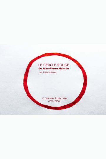 Short Cuts : Le Cercle rouge de Jean-Pierre Melville Poster