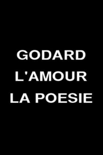 Godard Love and Poetry