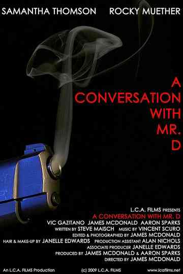 A Conversation with Mr. D Poster