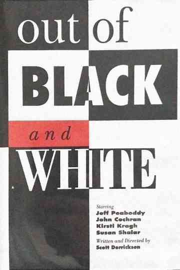 Out of Black and White