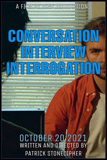 CONVERSATION INTERVIEW INTERROGATION Poster