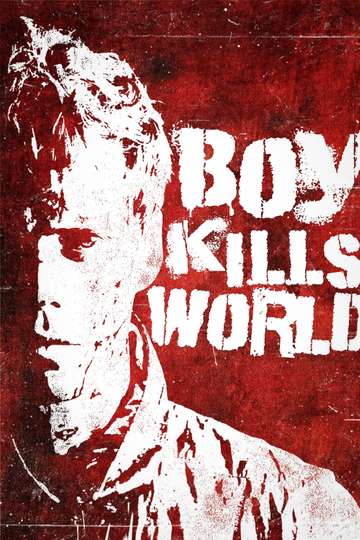 Boy Kills World Poster